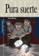 Pura Suerte